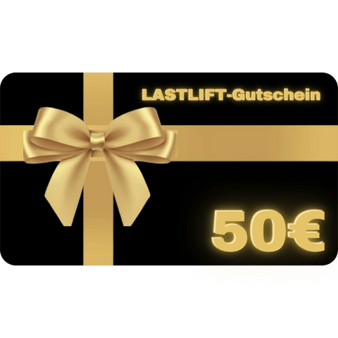Geschenkgutschein - LASTLIFT