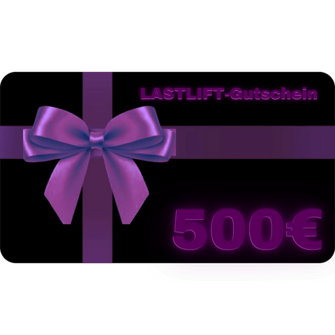 Geschenkgutschein - LASTLIFT